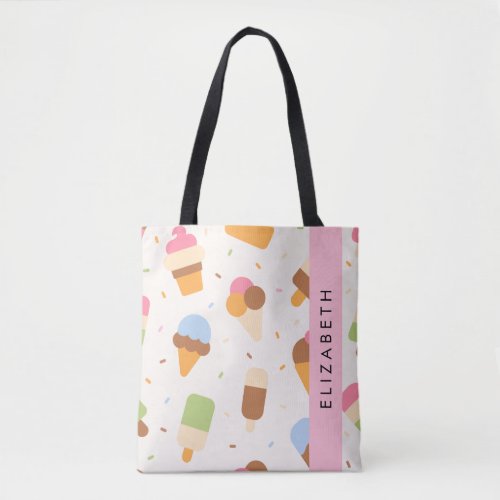 Ice Cream Pattern Ice Cream Cone Your Name Tote Bag