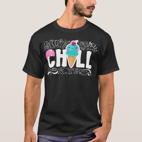 Ice Cream Popsicle Chill Cone T_Shirt