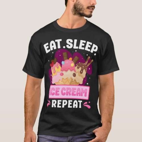 Ice Cream Popsicle Eat Sleep Ice Cream Repeat Cone T_Shirt