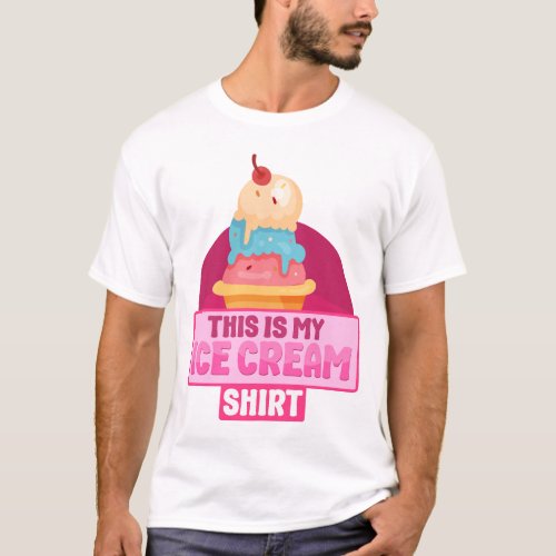 Ice Cream Popsicle This Is My Ice Cream Shirt Cone