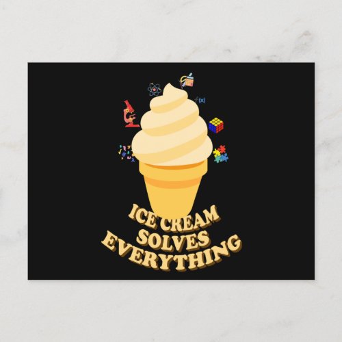 Ice Cream Solves Everything Postcard