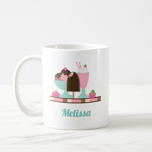 Ice Cream Sundae and Other DeliciousTreats Coffee Mug