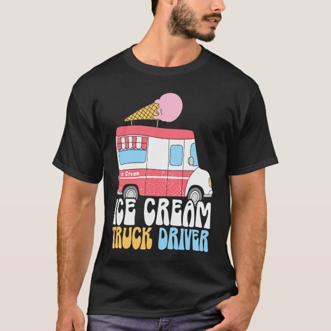 Ice Cream Truck Driver Sundae Gelato Dessert T-Shirt (Front)