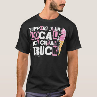 Ice Cream Truck Driver  T-Shirt
