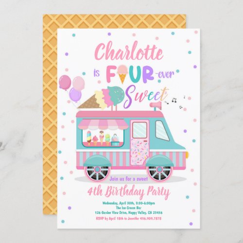 Ice Cream Truck Fourever Sweet 4th Birthday Party  Invitation