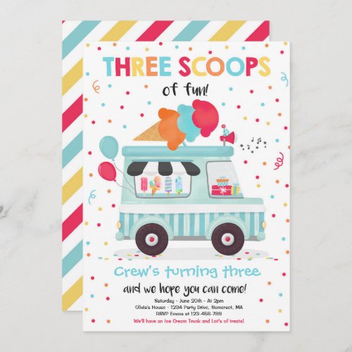 Ice Cream Truck Three Scoops Of Fun 3rd Birthday Invitation