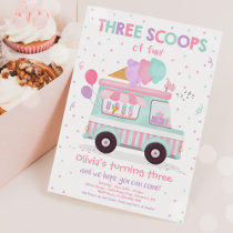 Ice Cream Truck Three Scoops Of Fun 3rd Birthday Invitation