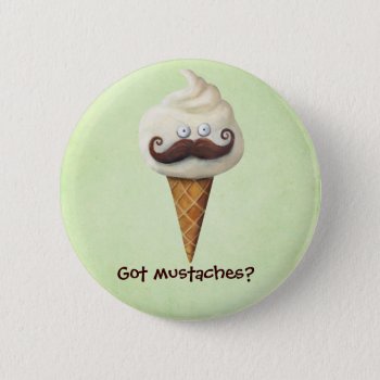 Ice Cream With Mustaches Pinback Button by partymonster at Zazzle