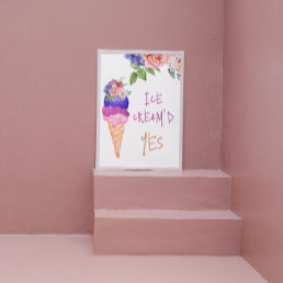 Ice Cream&#39;d Yes Bridal Shower She&#39;s Scooped Up Poster