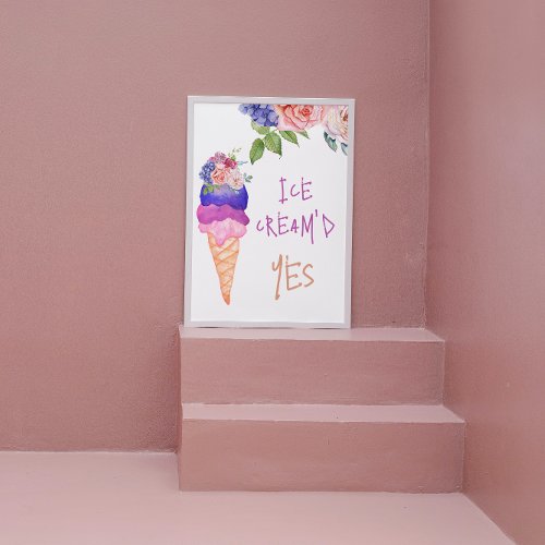 Ice Creamd Yes Bridal Shower Shes Scooped Up Poster