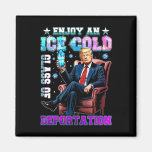 Ice Enjoy An Ice Cold Gl Of Deportation 6  Magnet