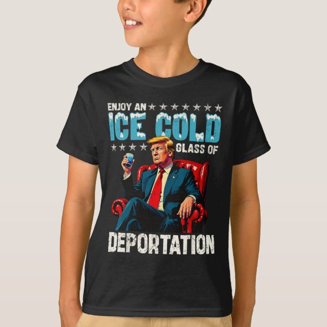 Ice Enjoy An Ice Cold Gl Of Deportation Shirt Men  (Front)