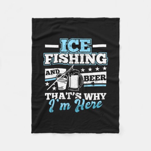 Ice Fishing Beer Fish Quote Fisherman  Fleece Blanket