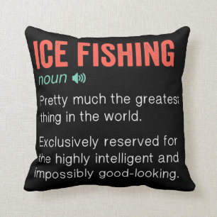 Ice Fishing Funny Definition Ice Fisherman Gift  Throw Pillow