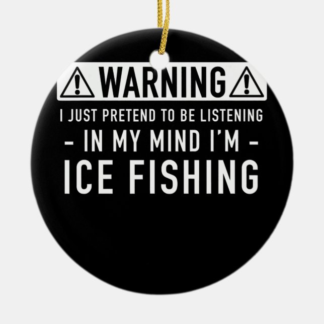 Ice fishing gift  ceramic ornament (Front)