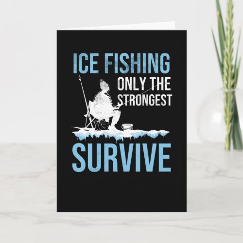Ice Fishing Gift  Ice Fisherman Ice Fishing Lover Card