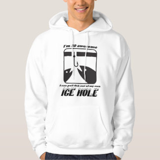 Ice Fishing Humor Hoodie