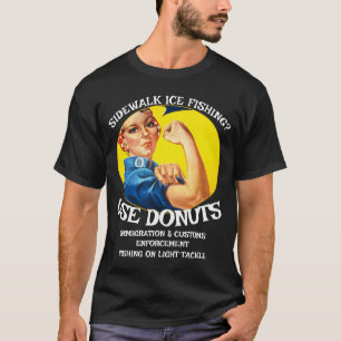 ICE FISHING IMMIGRATION CUSTOMS ENFORCEMENT DONUTS T-Shirt