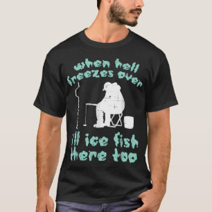 Ice fishing polar bear mom T-Shirt