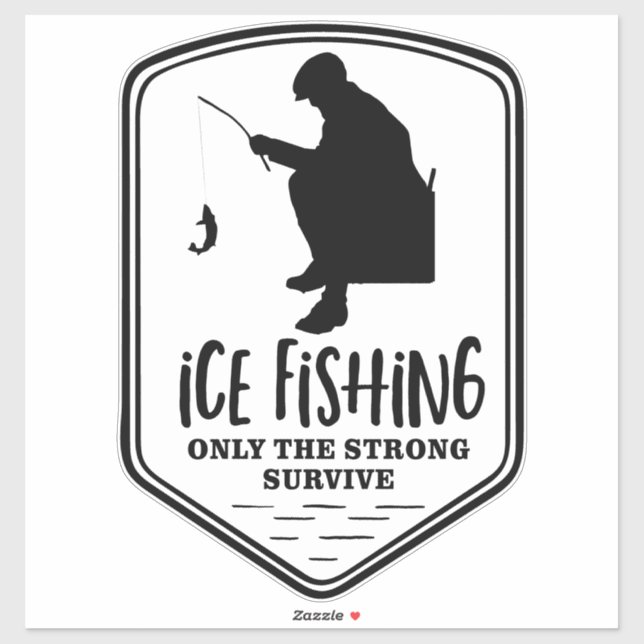 Ice Fishing Strong Survive Quote Winter Outdoors Sticker (Sheet)