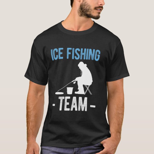 Ice Fishing Team T-Shirt (Front)