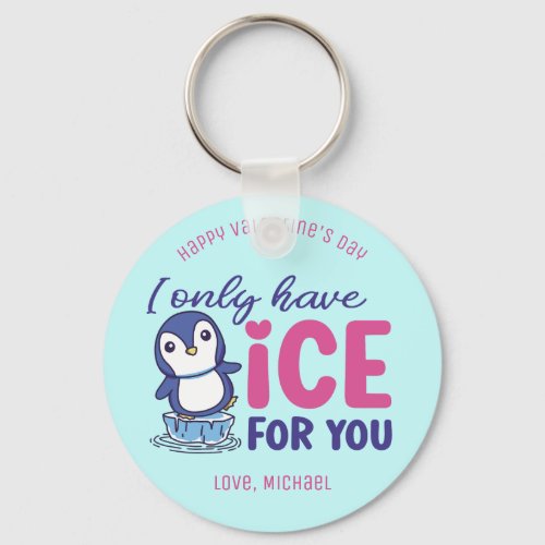 Ice For You Funny Penguin Pun Cute Valentines Day Keychain