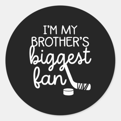 Ice Hockey Big Brothers Biggest Fan For Toddler Bo Classic Round Sticker