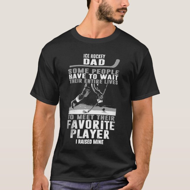 ICE HOCKEY DAD SHIRT (Front)