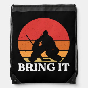 Ice Hockey Goalie Bring It Drawstring Bag