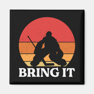 Ice Hockey Goalie Bring It Magnet