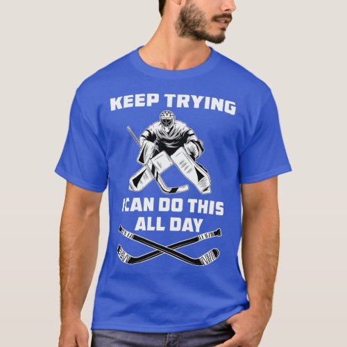 Ice Hockey Goalie Funny Keeper Player Team Jersey  T_Shirt