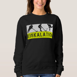 Ice hockey ice hockey player fan coach  idea sweatshirt