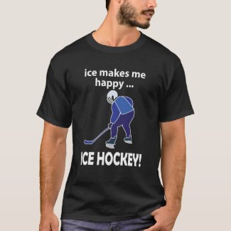 Ice Hockey Ice Makes Me Happy Ice Hockey