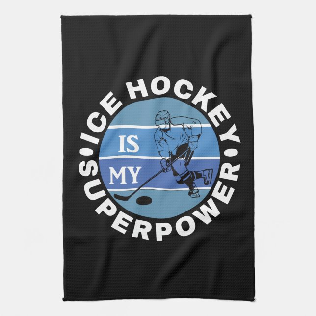 Ice Hockey Is My Superpower Kitchen Towel (Vertical)