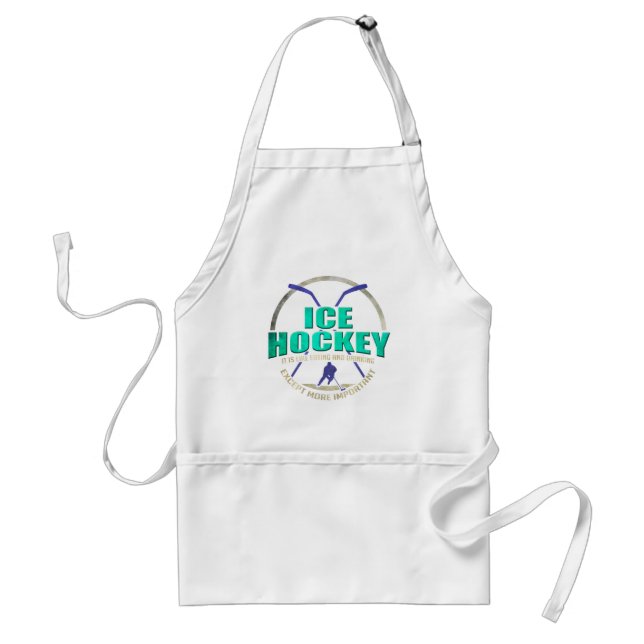 Ice Hockey Like Eating and Drinking Funny Sports Adult Apron (Front)