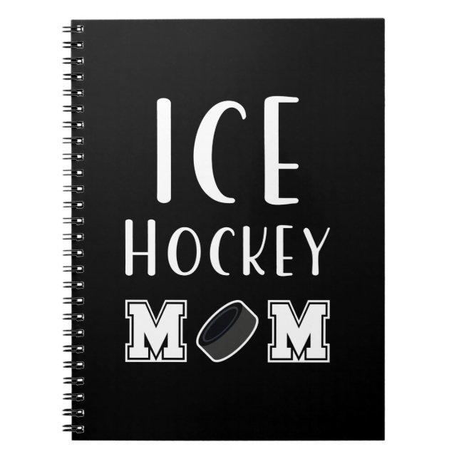 Ice Hockey Mom Notebook (Front)