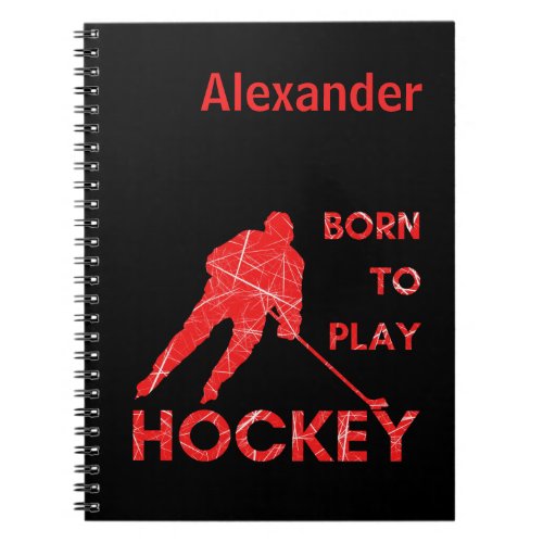 Ice hockey notebook Born to play red journal