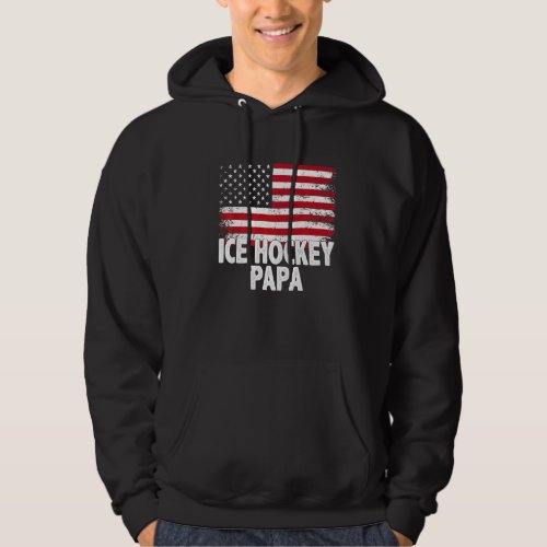 Ice Hockey Papa American Flag Fathers Day Mens Hoodie