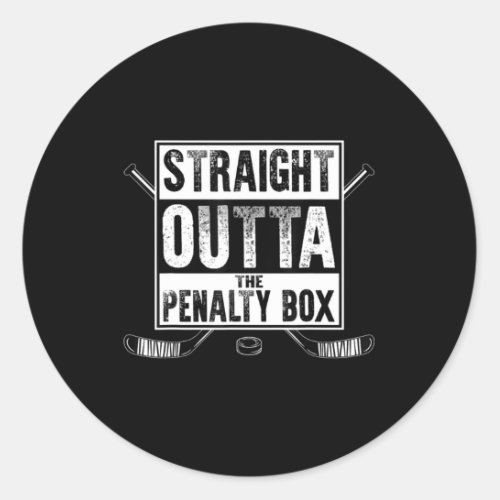 Ice Hockey Player Gift Straight Outta The Penalty  Classic Round Sticker