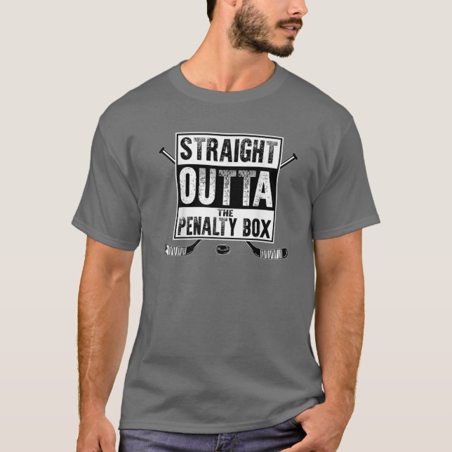 Ice Hockey Player Straight Outta The Penalty Box T-Shirt (Front)