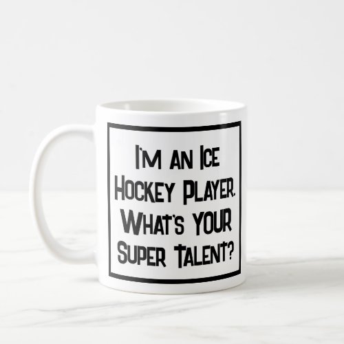Ice Hockey Player Super Talent Coffee Mug