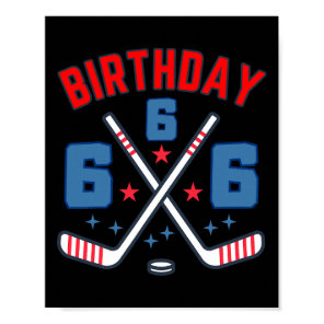 Ice Hockey Six Birthday Boy 6th Party Boys Age 6 ( Poster
