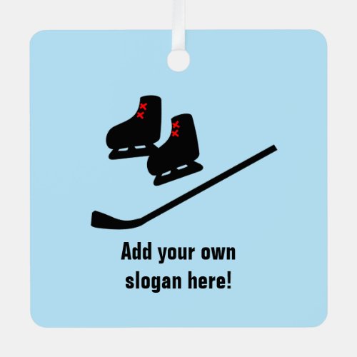 Ice Hockey Skates and Stick _ you can customize a Metal Ornament