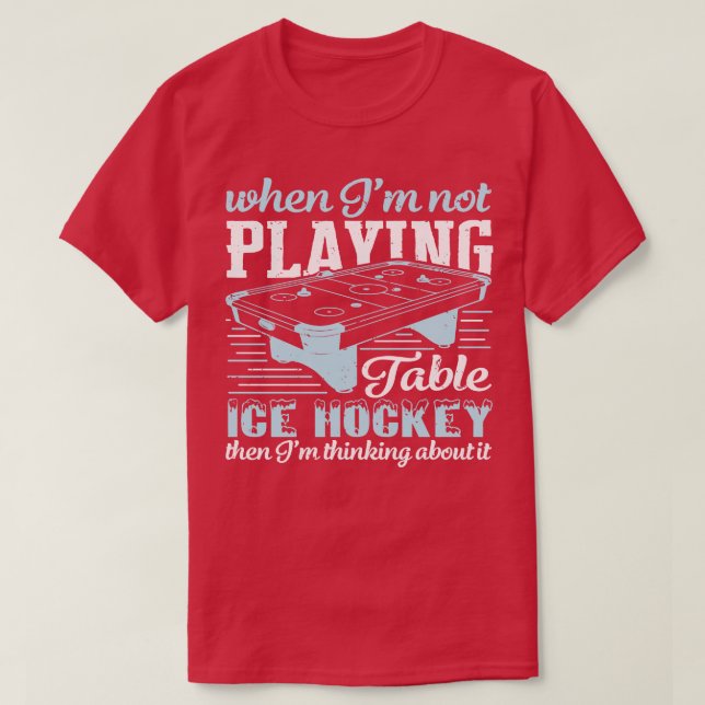 Ice Hockey Table Hockey Table Hockey Air Cushion  T-Shirt (Design Front)