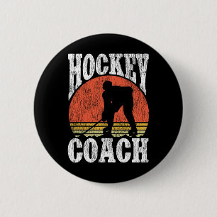 Ice Hockey Vintage Coach Retro Hockey Coach Button