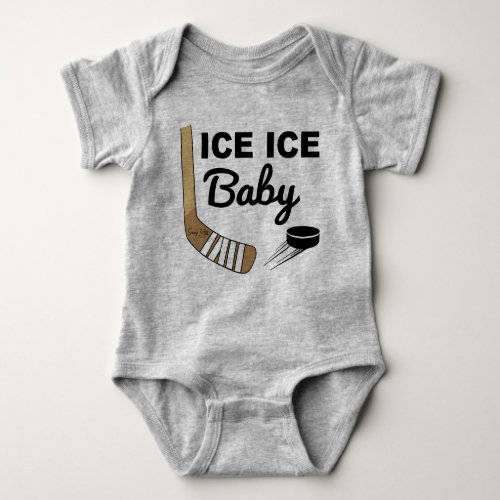 Ice Ice Baby Hockey Baby Bodysuit