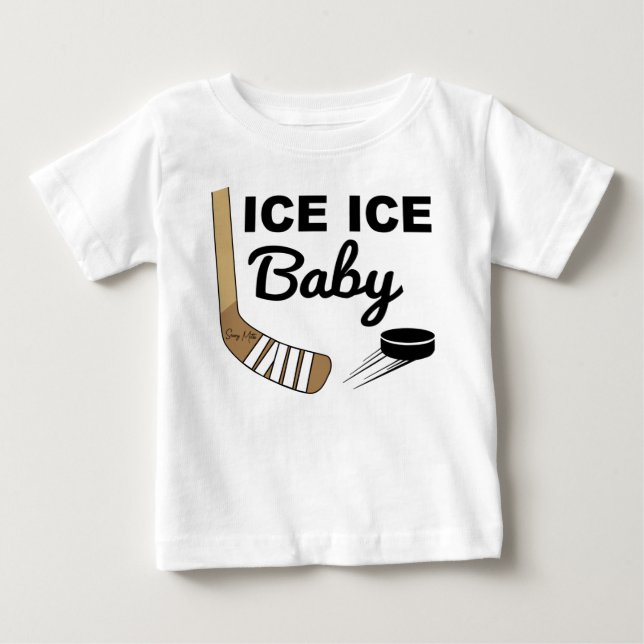 Ice Ice Baby Hockey Baby T-Shirt (Front)