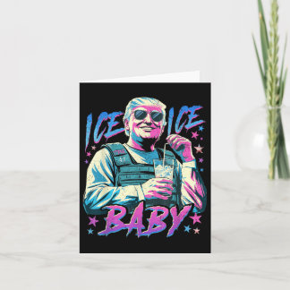 Ice Ice Baby Ice Enjoy An Ice Cold Gl Of Deportati Card