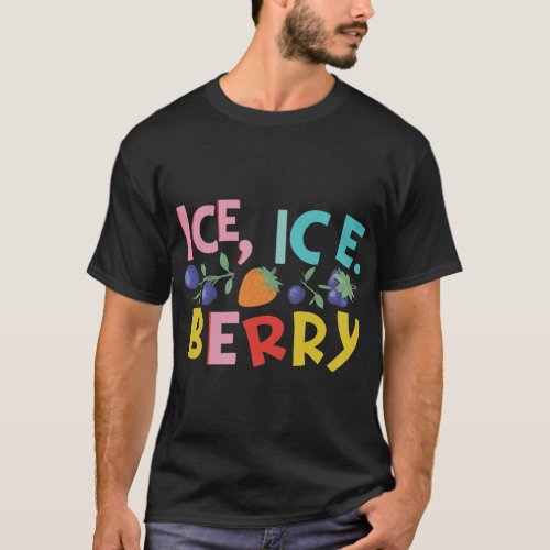 Ice Ice Berry Cool Summer T_shirt Design