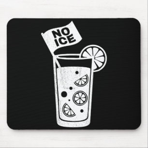 Ice in water _ funny ice cubes liberal message mouse pad
